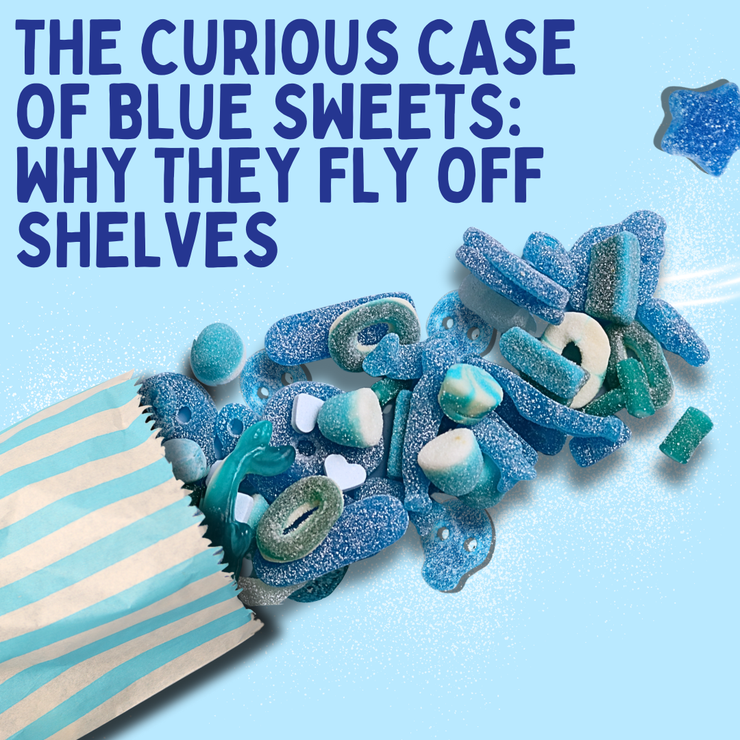 The Curious Case of Blue Sweets: Why They Fly Off Shelves